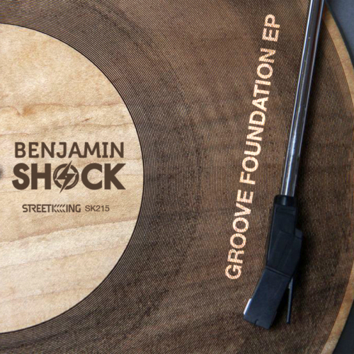 Benjamin Shock - Groove Foundations EP (2013)