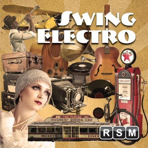 Reliable Source Music - Electro Swing (2013)
