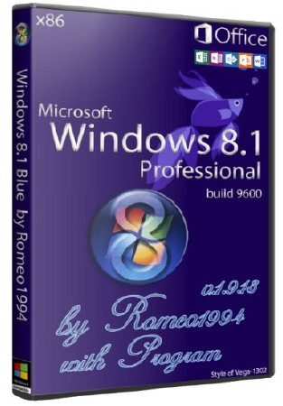 Windows 8.1 Blue x86 Professional buind 9600 with Program & Microsoft Office 2013 v.1.9.13 by Romeo1994 (2013/RUS)