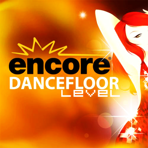Dancefloor Encore Level (2013)