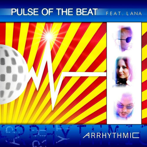 Pulse Of The Beat Feat. Lana - Arrhythmic (2013)