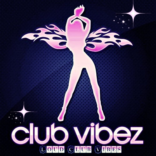 Loud Club Vibes (2013)