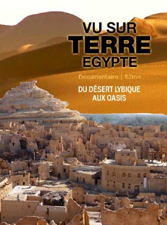 Взгляд на Землю. Египет / Vu sur Terre. L'Egypte (2012) DVB