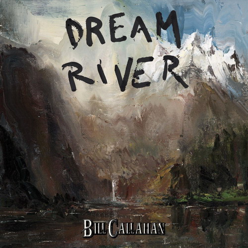 Bill Callahan - Dream River (2013) MP3/FLAC