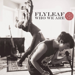 Flyleaf - Who We Are [EP] (2013)