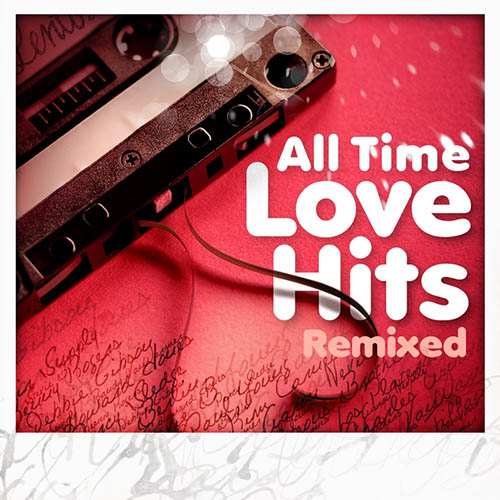 All Time Love Hits [Remixed] (2013)