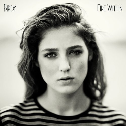 Birdy - Fire Within (Limited Deluxe Edition) (2013)
