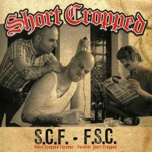 Short Cropped - S.C.F.- F.S.C. (2009)