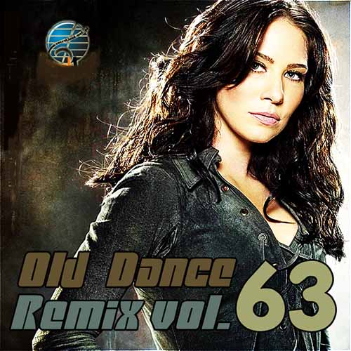 VA - Old Dance Remix Vol.63   ( 2013 )