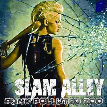 Slam Alley - Punk Polluted Zoo  (2013)