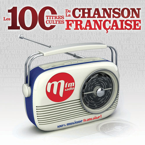 VA - MFM LES 100 TITRES CULTES DE LA CHANSON FRANCAISE (2013)
