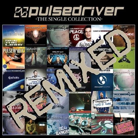 Pulsedriver - The Single Collection Remixed  (2013)