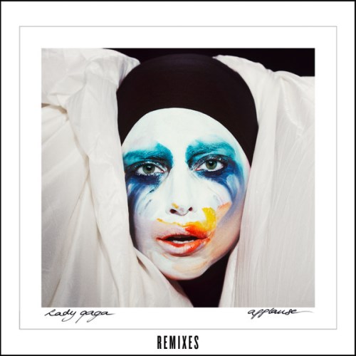 Lady GaGa - Applause (Remixes) 2013