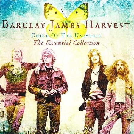 Barclay James Harvest - Child Of The Universe 2013 (The Essential Collection) (FLAC)