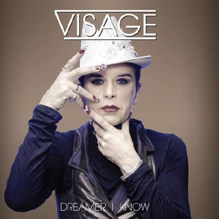 Visage - Dreamer I Know  (2013)