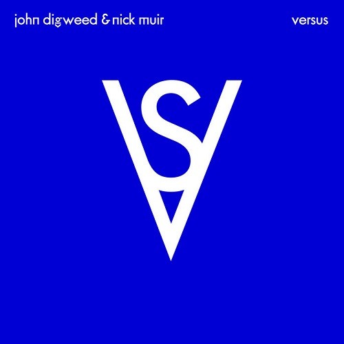 VA - John Digweed & Nick Muir - Versus (2013) FLAC