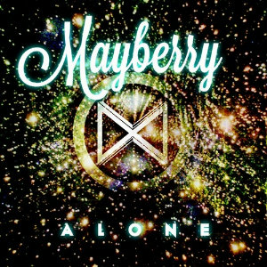 Mayberry - Alone (Single) (2013)