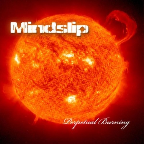 Mindslip - Perpetual Burning (2008)