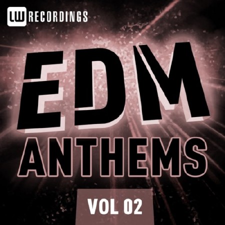 EDM Anthems Vol. 02 (2013) (FLAC)