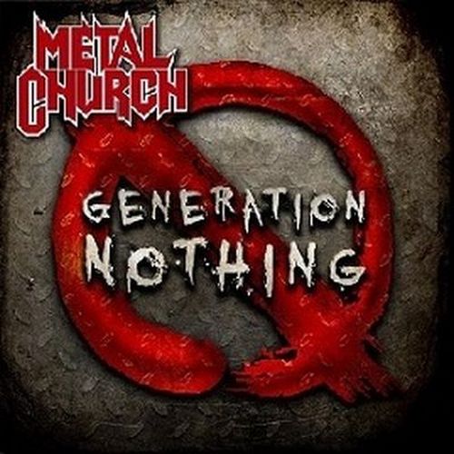 Metal Church - Generation Nothing (2013)