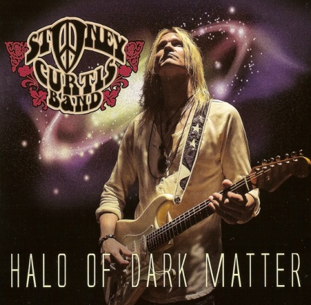 Stoney Curtis Band - Halo Of Dark Matter (2013) FLAC