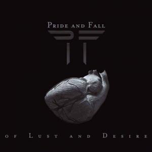 Pride And Fall - Of Lust And Desire (2013)