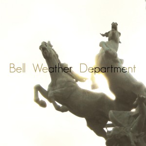 Bell Weather Department - Bell Weather Department (2013)