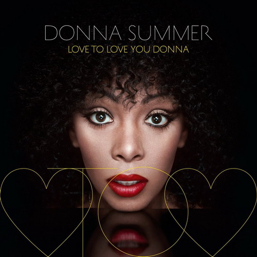 Donna Summer - Love To Love You Donna (iTunes Deluxe Edition)