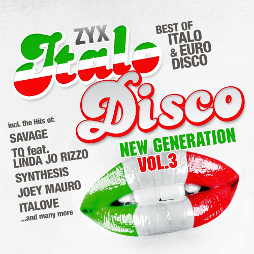 VA - ZYX Italo Disco New Generation Vol. 3 (2013) FLAC