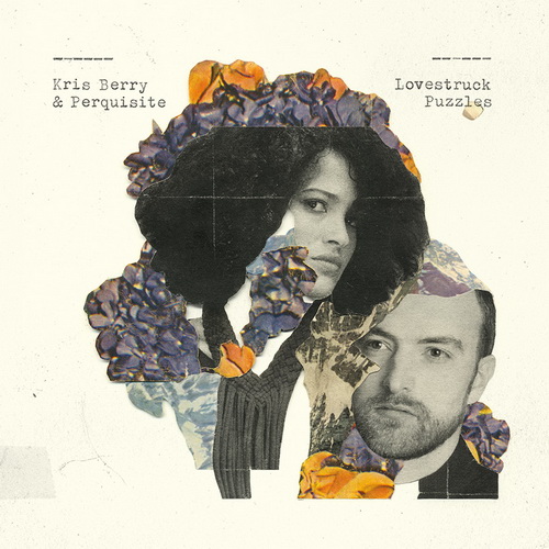 Kris Berry & Perquisite - Lovestruck Puzzles (2013)