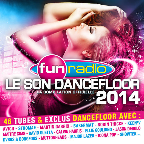 Fun Radio Le Son Dancefloor 2014 (2CDs)