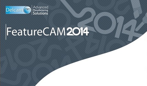 Delcam FeatureCam 2014 R1 SP2 v2o.2.0.28