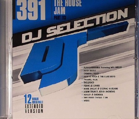 DJ Selection 391: The House Jam Part 113 (2013)