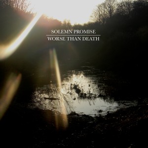 Solemn Promise - Worse Than Death [EP] (2013)
