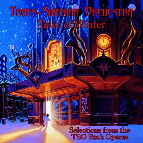 Trans-Siberian Orchestra - Tales of Winter: Selections from the TSO Rock Operas (2013) FLAC