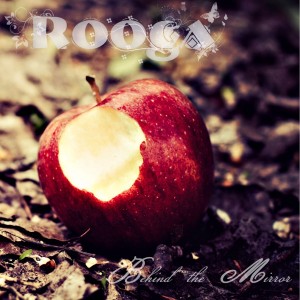 Rooga - Behind the Mirror (Original Mix) (2010)