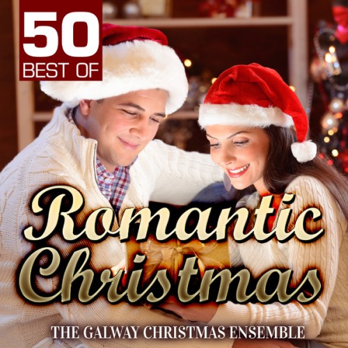 The Galway Christmas Ensemble - 50 Best of Romantic Christmas (2013)