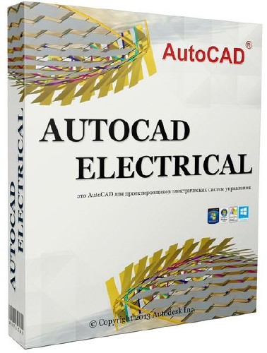 Autodesk AutoCAD Electrical 2014 SP1.1 ISZ образ (x86/x64/ENG/RUS/2013)