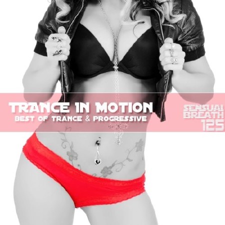 Trance In Motion - Sensual Breath 125 (2013)