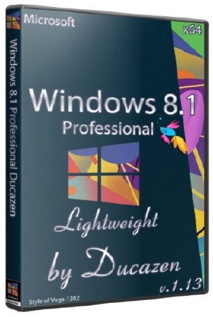Windows 8.1 Professional x64 Lightweight v.1.13 by Ducazen (RUS/2013)