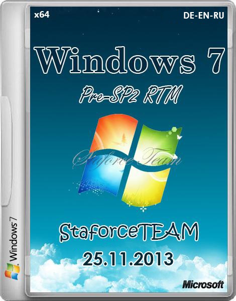 Windows 7 Build 7601 PreSP2 RTM DE/EN/RU 25.11.2013 StaforceTEAM (x64/2013)