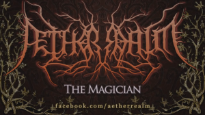 Aether Realm - The Magician (New Track) (2013)