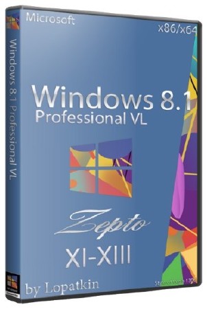 Microsoft Windows 8.1 Pro VL 6.3.9600 86/x64 Zepto XI-XIII (RUS/2013)