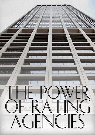Власть рейтинговых агентств (Сила рейтинговых агентств) / The Power of Rating Agencies (2012) SATRip