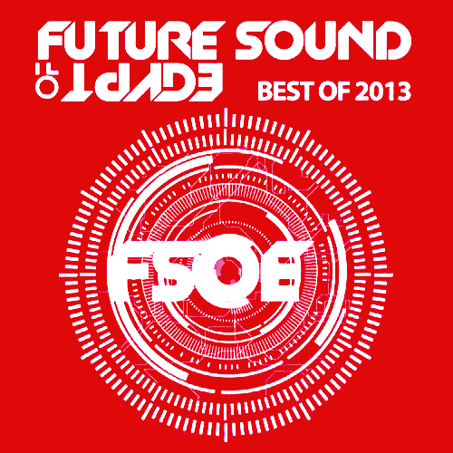 Future Sound Of Egypt - Best Of (2013)
