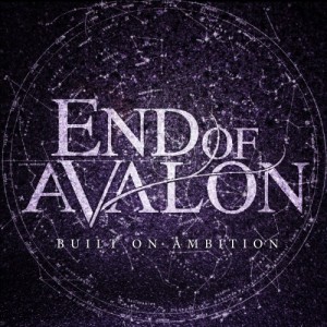 End Of Avalon - Built On Ambition (EP) (2013)