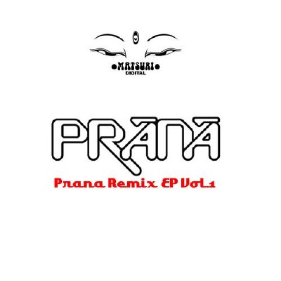 Prana - Prana Remix EP Vol.1