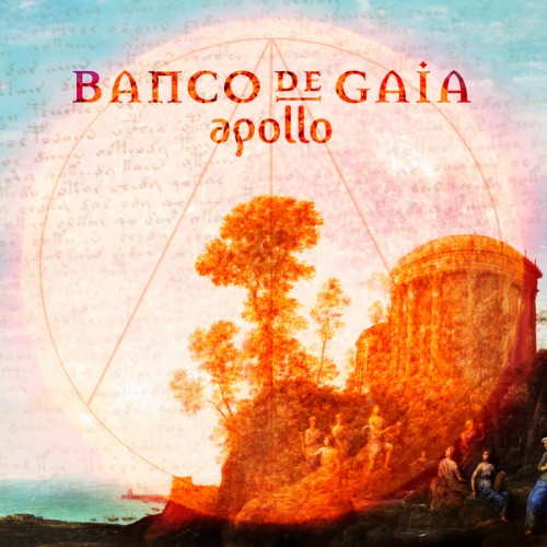 Banco De Gaia - Apollo (2013) FLAC