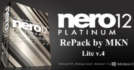 Nero Platinum v.12.5.01300 Lite 4 (2013/Rus/Eng/RePack by MKN)