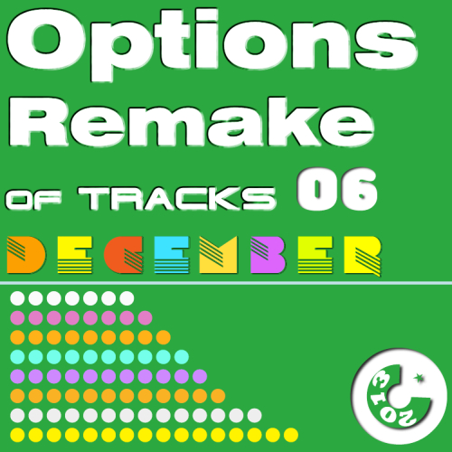 Options Remake Of Tracks 2013 DEC.06